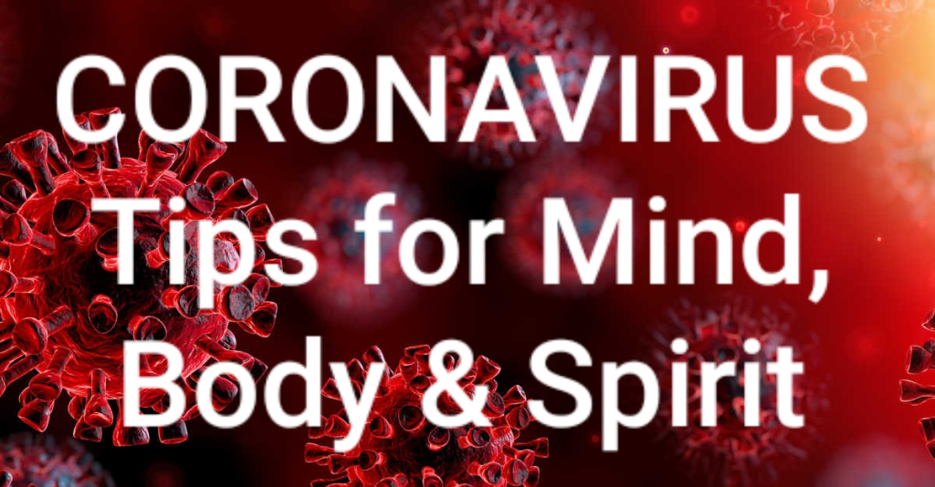 Sign about Coronavirus saying tips for mind, body and spirit