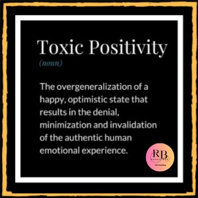 Toxic Positivity definition