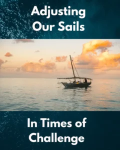 Ship on the sea representing adjusting out sails in times of change